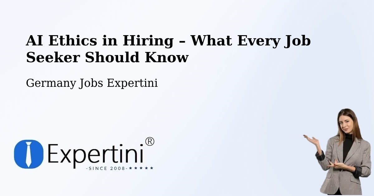 AI Ethics in Recruitment & Hiring – Verden - Verden, Germany Jobs Expertini